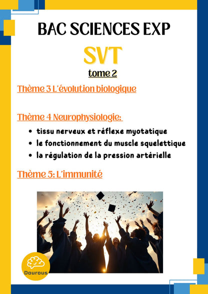 SVT Résumés et exercices corrigés en couleurs Tome 2 - BAC Sciences