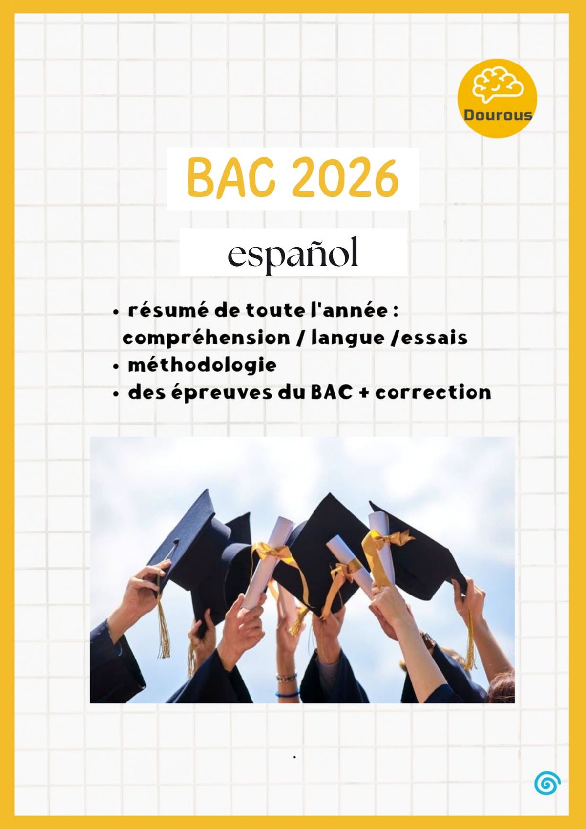 Espagnol en couleur résumés, essais, méthodologie, langue et épreuves BAC corrigées - Toutes les sections