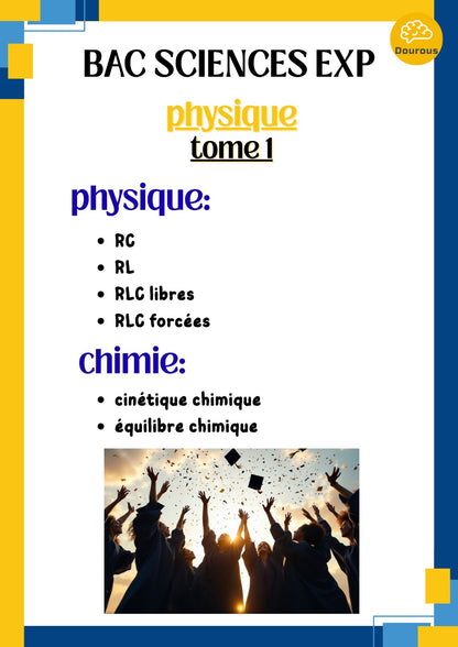physique - chimie résumés et exercices corrigés Tome 1  - BAC Sciences