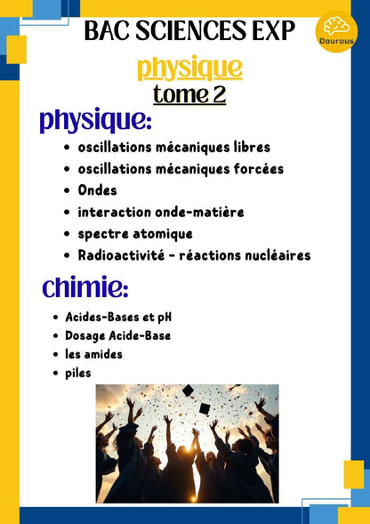 physique - chimie résumés et exercices corrigés Tome 2  - BAC Sciences
